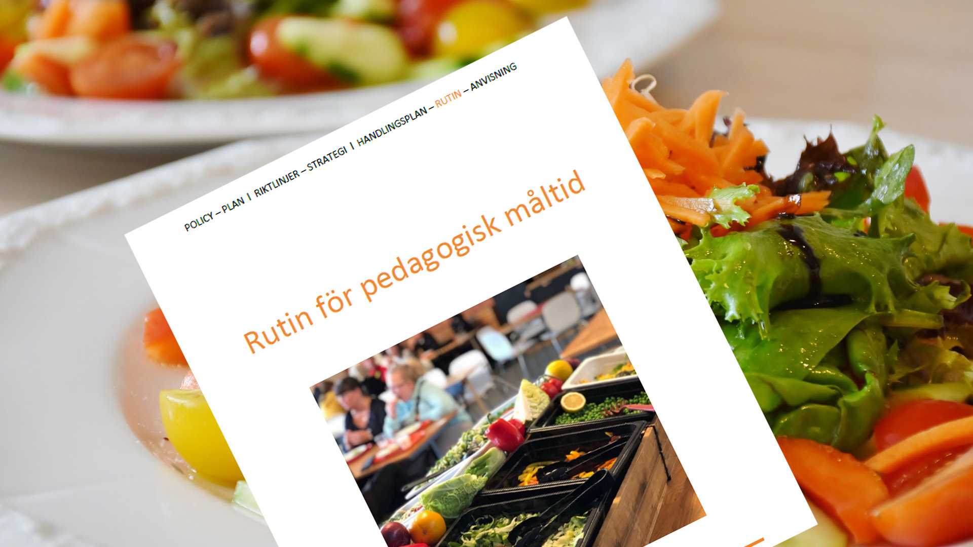 Framsidan på dokumentet Rutin för pedagogisk måltid.