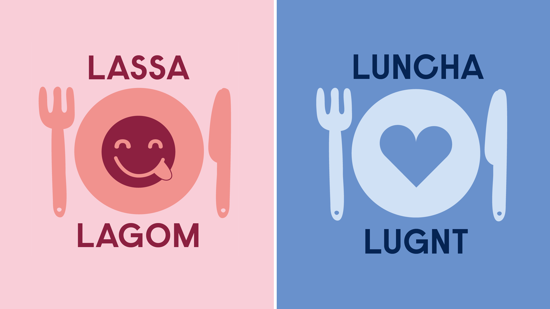 Två illustrationer med texterna "Lassa lagom" samt "Luncha lugnt".
